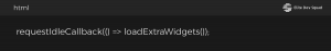 requestIdleCallback for background logic